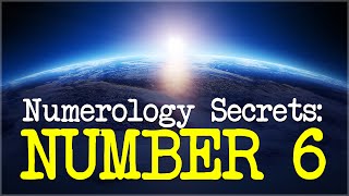 Numerology Number 6 Secrets Of Life Path 6 [upl. by Sices]