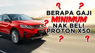 Berapa Gaji Minimum Untuk Beli Proton X50 Tips Lepas Loan Beli Proton X50 [upl. by Perice170]