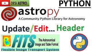 PYTHON Astropy Tutorial  EditUpdate Delete FITS Header Astronomical Data Analysis  DESI ASTRO [upl. by Annat707]