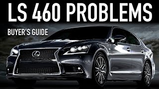 20132017 Lexus LS 460 Buyer’s Guide  Reliability amp Common Problems [upl. by Amaty]