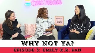 WHY NOT YA Episode 3 Emily XR Pan The Astonishing Color of After [upl. by Absalom]