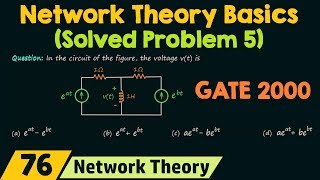 Basics of Network Theory Solved Problem 5 [upl. by Eellehs]