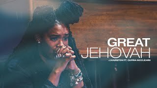 Great Jehovah LIVE Official Video  JJ Hairston feat Capria McClearn [upl. by Godard]