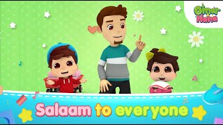 Salaam To Everyone  Islamic Series amp Songs For Kids  Omar amp Hana English [upl. by Dorothi]