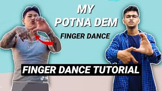 My Potna Dem FINGER DANCE EASY TIKTOK TUTORIAL STEP BY STEP EXPLANATION [upl. by Aivataj248]