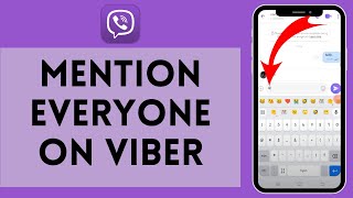 How to Mention Everyone in Viber 2024  Mention Everyone in Viber [upl. by Sorci]