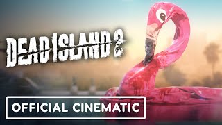 Dead Island 2  Official Cinematic Title Sequence Trailer [upl. by Lilithe]