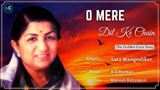 O Mere Dil Ke Chayan Lyrics  Lata Mangeshkar RIP  Rajesh Khanna  90s Hits Love Romantic Songs [upl. by Bolanger]