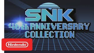 SNK 40th ANNIVERSARY COLLECTION Date Announcement Trailer  Nintendo Switch [upl. by Alecram]