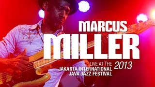 Marcus Miller Live at Java Jazz Festival 2013 [upl. by Inafit]