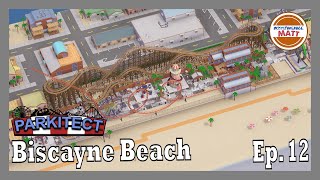 Parkitect Campaign Mode Ep 12  Biscayne Beach [upl. by Airdnaed]