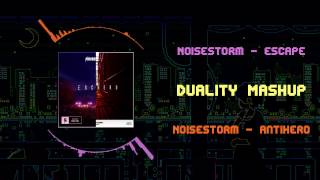 Noisestorm  Escape VS Noisestorm  Antihero  Duality Mashup [upl. by Eelan]