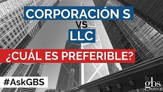 Corporación S vs LLC ¿Qué es mejor [upl. by Morganica]