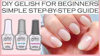 GELISH NAILS TUTORIAL FOR BEGINNERS HOW TO GET PERFECT MANICURE AT HOME COMPLETE STEP BY STEP DIY [upl. by Cherida551]