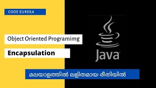 encapsulation in java malayalam java encapsulation malayalam  encapsulation java  Code eureka [upl. by Sabelle]