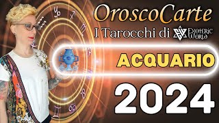 Acquario ♒ Oroscopo 2024  OroscoCarte  Lettura con Tarocchi  Exoteric World [upl. by Omarr]