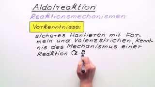 Mechanismus der Aldolreaktion  Chemie  Organische Chemie [upl. by Presber790]