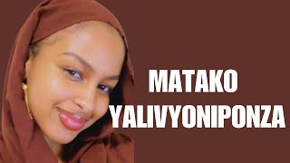 MATAKO YALIVYONIPONZA MIMI Mwisho [upl. by Connelly896]