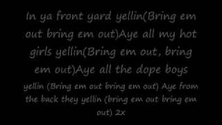 bring em out lyrics [upl. by Trainor]