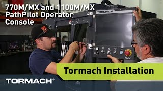 Tormach PathPilot Operator Console Installation for 770MMX and 1100MMX Mills [upl. by Enilamme516]