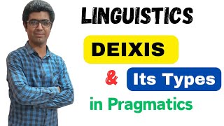 What is DEIXIS  Types of Deixis Personal Spatial amp Temporal  Pragmatics  Linguistics  Urdu [upl. by Mohandas]