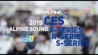 Alpine  CES 2019  Sound System Families XSeries RSeries and SSeries [upl. by Erbua]