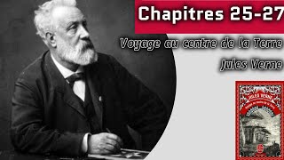 Jules Verne Voyage au centre de la Terre Chapitres 2527  LECTURE [upl. by Anirbes]