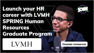 Launch your HR career withlvmh SPRING Human Resources Graduate Program  JOIN [upl. by Eihctir]