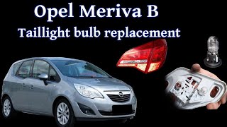 Vauxhall Meriva B taillight bulb replacement  Tutorial [upl. by Ahsiekar818]