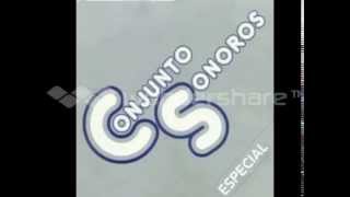 LP  Conjunto Sonoros Especial [upl. by Nalak]