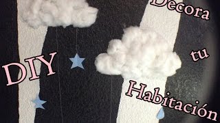 DIY Decora tu habitación Con nubes [upl. by Moffitt]