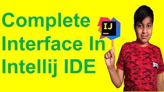 Complete interface of intellij [upl. by Webster]