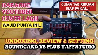 Cara SETTING SOUNDCARD AUDIO MIXER V8 PLUS Taffstudio TERBARU  Unboxing amp Review [upl. by Rogovy]