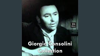 Giorgio Consolini Medley Le rose rosse  Ferriera  Signora fortuna  Serenata celeste  Gli [upl. by Inek]