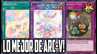 EL MEJOR DECK DE ARC V MELODIOUS DECK  YuGiOh Duel Links  ZeroTG [upl. by Shelba]