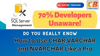 Why Developers Struggle with Char Varchar and Nvarchar datatype in SQL Server [upl. by Dyal]