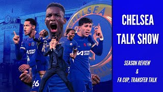 CHELSEA SEASON REVIEW TO NOW  MAN CITY IN THE FA CUP SEMI FINALS  TRANSFER NEWS amp UPDATES [upl. by Imalda255]