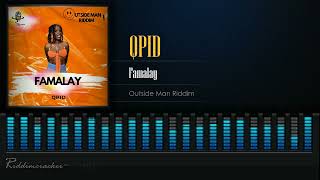 Qpid  Famalay Outside Man Riddim Soca 2024 [upl. by Joung]