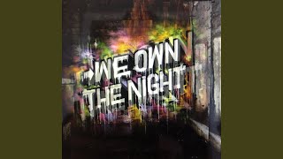 We Own the Night Eyota Remix [upl. by Aztiraj619]