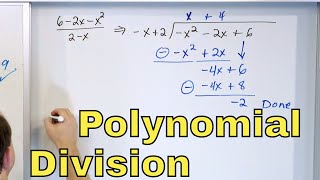 05  Polynomial Long Division  Part 1 Division of Polynomials Explained [upl. by Ettevey]