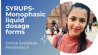 SYRUPSMONOPHASIC LIQUID DOSAGE FORMSPHARMACEUTICS BY DIVYA SHARMA simplesyrup tolusyrup formula [upl. by Nade]