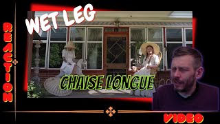 WET LEG  CHAISE LONGUE  REACTION VIDEO [upl. by Eriam]