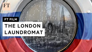 How London became the dirty money capital of the world  FT Film [upl. by Mae]