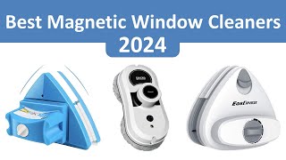 Top 10 Best Magnetic Window Cleaners of 2024 [upl. by Anrol]