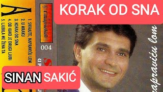 Sinan Sakic  Korak od sna  Audio 1996 [upl. by Yntirb42]