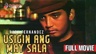 USIGIN ANG MAY SALA 1976  Full Movie  Rudy Fernandez Eddie Garcia Alma Moreno [upl. by Sirob]