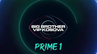 PRIME 1  Big Brother VIP Kosova  18102024 [upl. by Regdor76]