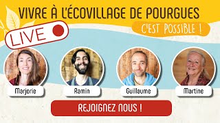 Rejoignez lEcovillage de Pourgues en 2024 [upl. by Fraser]