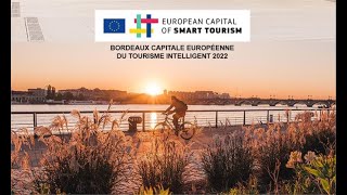 Bordeaux Capitale du Smart Tourism 2022 [upl. by Sil]