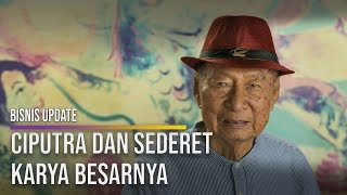 Ciputra dan Sederet Karya Besarnya [upl. by Yenaiv]